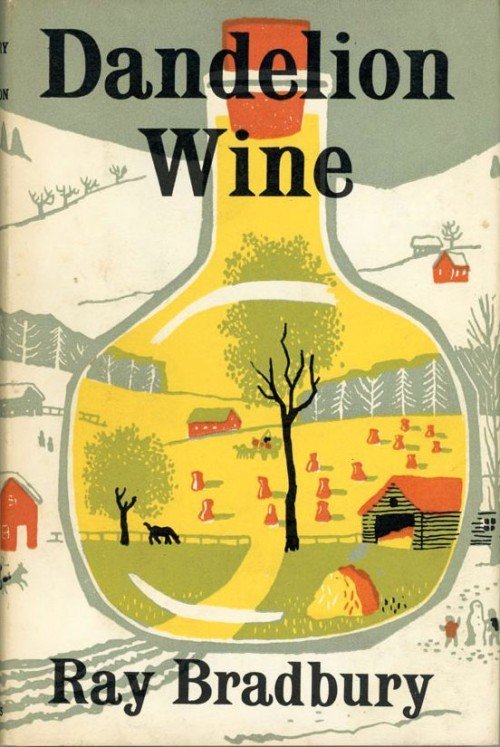 DANDELION  WINE - Ray Bradbury